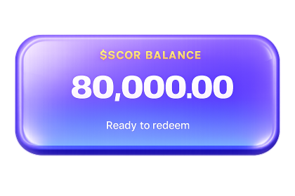 80,000 $SCOR reward card, approximately $1,000 USD