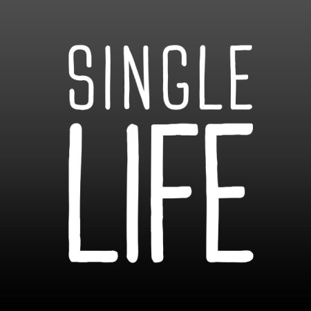 White lettering on black background. Copy reads: Single Life