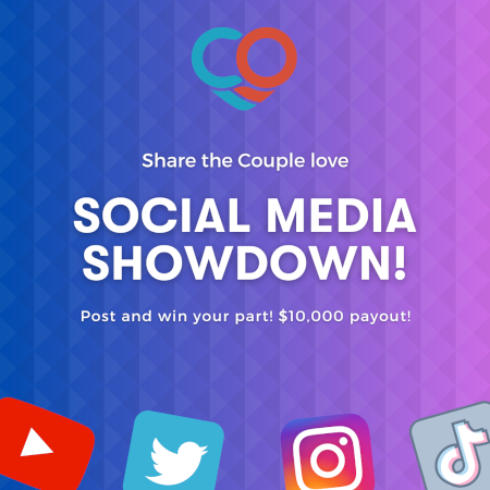 Graphic that says "Share the Couple love, Social Media Showdown, post and win your part of $10,000! Logos of Couple, YouTube, Twitter, Instagram, and TikTok displayed